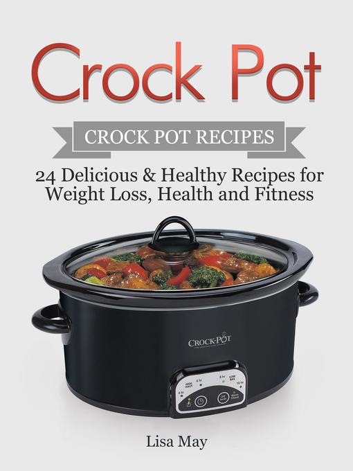 Title details for Crock Pot by Lisa May - Available